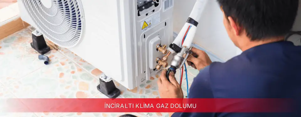 İnciraltı İlçemi Toshiba Klima Gaz Dolumu