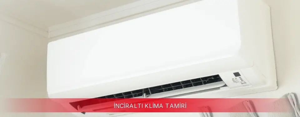 İnciraltı İlçemi Toshiba Klima Tamiri
